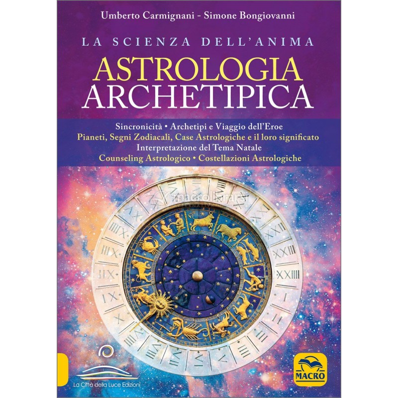 Astrologia Archetipica - La Scienza dell'Anima